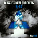 Ritzzze & Rave Brothers - B-14 ()
