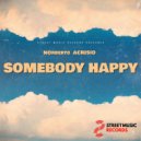 Norberto Acrisio - SOMEBODY HAPPY (Radio Edit)