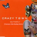 Crazy Town - Butterfly