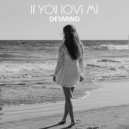DESMIND - If You Love Me (Original Mix)