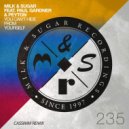 Milk & Sugar Ft. Paul Gardner & Peyton - You Can't Hide From Yourself