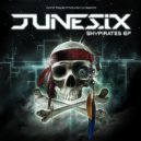 Junesix - Pirates & Ravers (Original mix)