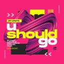 Jenpayne - U Should Go