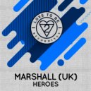 Marshall (Uk) - Heroes