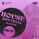 Nik Loniuk - House Rhythms Matter 05 @ House music dj mix