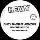Andy Bach, Jonzun - No One Like You