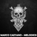Marco Caetano - Melodicis (Radio Edit)