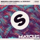 Mercer x Don Ray - Satisfy To Have Loving
