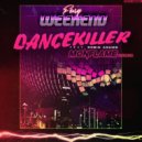 Fury Weekend feat. Robin Adams - Dancekiller