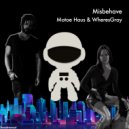 Motoe Haus & WheresGray - Let's Misbehave