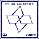 OG CRIP Tow Current C - Imma Shine & Get Cartesi