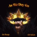 Jo Deep & 121SELAH - As We Dey Go (feat. 121SELAH)
