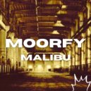 Moorfy - Malibu