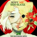 Shino Blackk - Kept Me