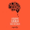 Lucilla - Take Me Back