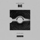Mark Roma - Be