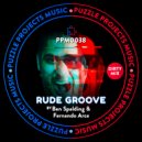 Ben Spalding & Fernando Arce - Rude Groove (Original Mix)