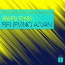 Alvaro Toyas - Believing Again
