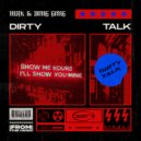 MRK & BANG GANG - Dirty Talk