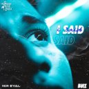 BUNZ & Nir eyal - I Said