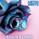 Metro Beatz - Back In My Arms (Original mix)