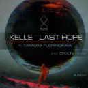 Kelle  &  Tamara Flerinskaia  - Last Hope (feat. Tamara Flerinskaia)