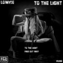 Lowice - To The Light