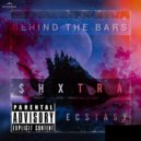SHXTRA - Behind The Bars
