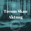 Treum Skan - Aktung