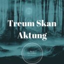 Treum Skan - Aktung (Radio edit)