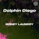 Dolphin Diego - Money Laundry (Original mix)