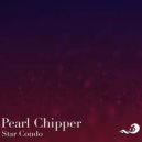 Pearl Chipper - Star Condo