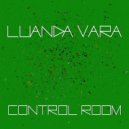 Luanda Vara - Control Room