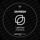 Jayreeh - Libertad (Original Mix)