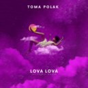 Toma Polak - Лова-Лова