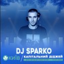 DJ SPARKO - KYIV MORNING SHOW