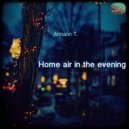 Armann T. - Home air in the evening