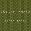 Collin Phara - Sabre Tooth