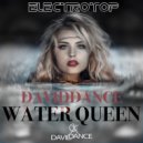 Daviddance - Water Queen