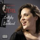 Tetel Di Babuya & Daniel Grajew & Nilton Leonarde - Lullaby of Loveland (feat. Daniel Grajew & Nilton Leonarde)