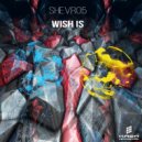 Shevro5 - Wish is (Instrumental Mix)