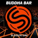 Buddha-Bar chillout - Blossom Girl