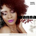 Daniel Austin - Wanna Hear