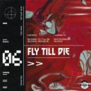 Melohaus - Fly Till Die