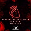 Thayana Valle, Girla - Bad Girl (DEDS Remix)