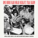 Amala Dede Okoh And His United Brothers Band Of Nigeria - Abavo Alua