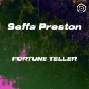 Seffa Preston - Fortune Teller (Original mix)