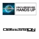 Vinylgroover - Hands Up (Original Mix)