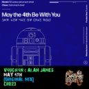 V4ugh4n & Alan James - May 4th