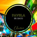Sr. Saco - Favela (Original Mix)